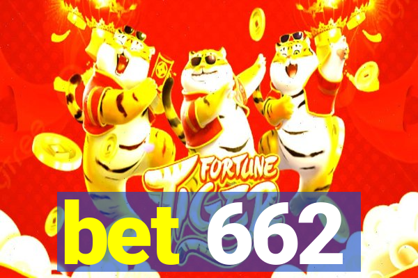 bet 662